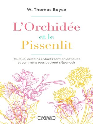 cover image of L'Orchidée et le pissenlit